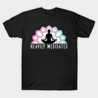 'Heavily Meditated' Cool Meditation T-Shirt